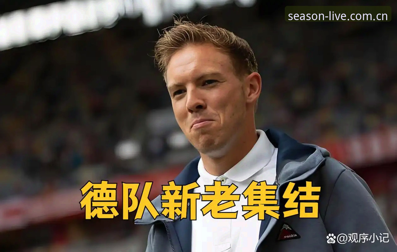 德国队世界杯名单深度分析：诺伊尔王者归来，18岁新星引领换代潮流